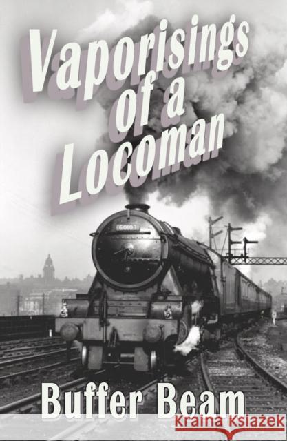 Vaporisings of a Locoman Buffer Beam 9781916966703