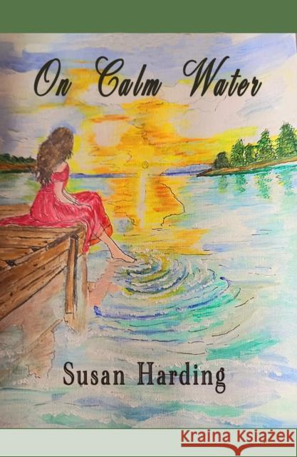 On Calm Water Susan Harding 9781916966949