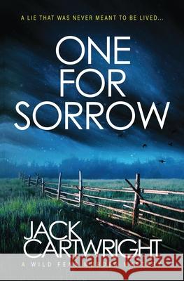 One For Sorrow Jack Cartwright 9781916986015 Chestnut Press