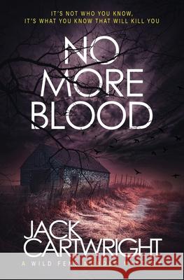 No More Blood Jack Cartwright 9781916986121 Chestnut Press