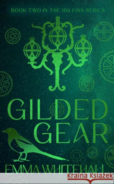 Gilded Gear Emma Whitehall 9781917005074 Northodox Press