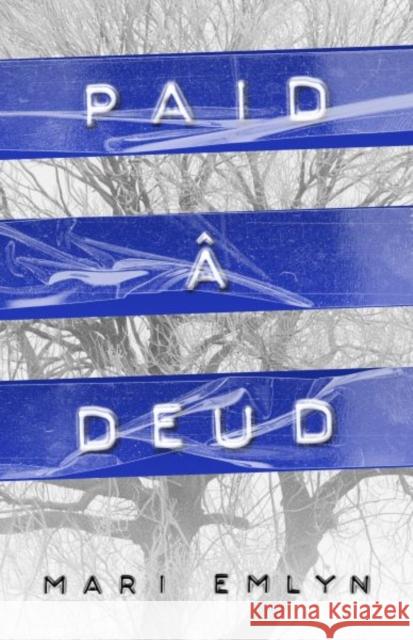 Paid a Deud Mari Emlyn 9781917006309