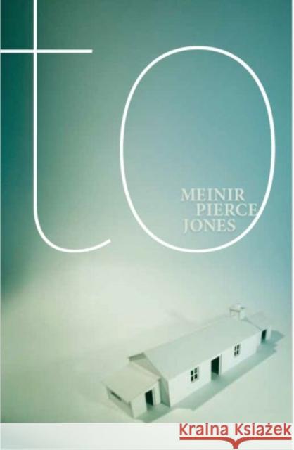 To Meinir Pierce Jones 9781917006378