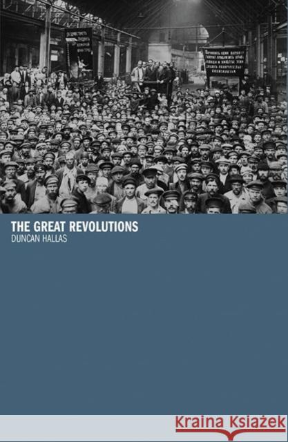 The Great Revolutions Duncan Hallas 9781917020053