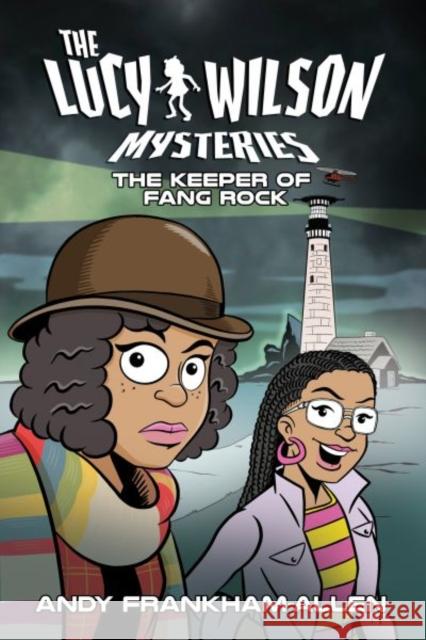 The Lucy Wilson Mysteries: The Keeper of Fang Rock Tim Gambrell 9781917022057