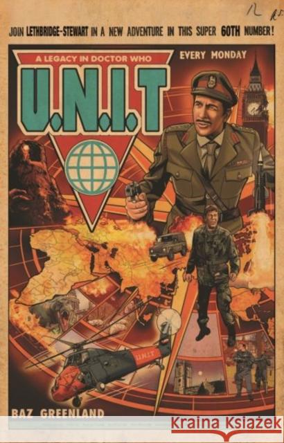 UNIT: A Legacy In Doctor Who Baz Greenland 9781917022163 Candy Jar Books