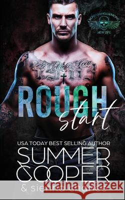 Rough Start: A Motorcycle Club New Adult Romance Summer Cooper Sienna Chance 9781917075220 Lovy Books