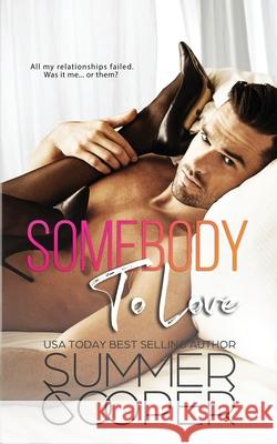 Somebody To Love: Unlucky In Love Contemporary Romance Summer Cooper 9781917075466 Lovy Books