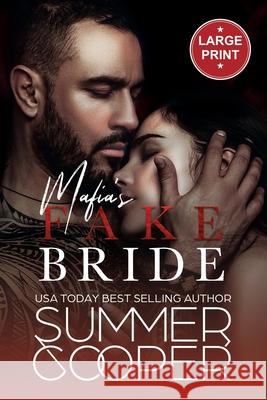 Mafia's Fake Bride: A Fake Marriage Contemporary Romance (Large Print) Summer Cooper 9781917075541 Lovy Books Ltd