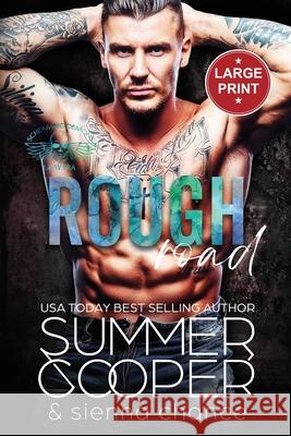 Rough Road: A Motorcycle Club New Adult Romance (Large Print) Summer Cooper 9781917075756 Lovy Books Ltd