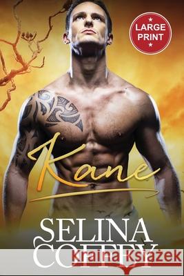 Kane: An Interracial Paranormal Shifter Romance (Large Print) Selina Coffey 9781917075824 Lovy Books Ltd