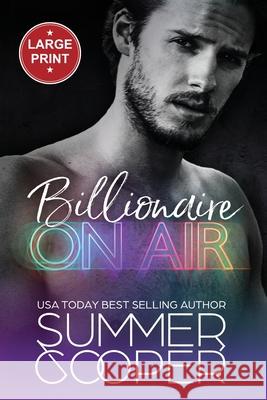 Billionaire On Air: A Matchmaking Billionaire Contemporary Romance (Large Print) Summer Cooper 9781917075923 Lovy Books Ltd