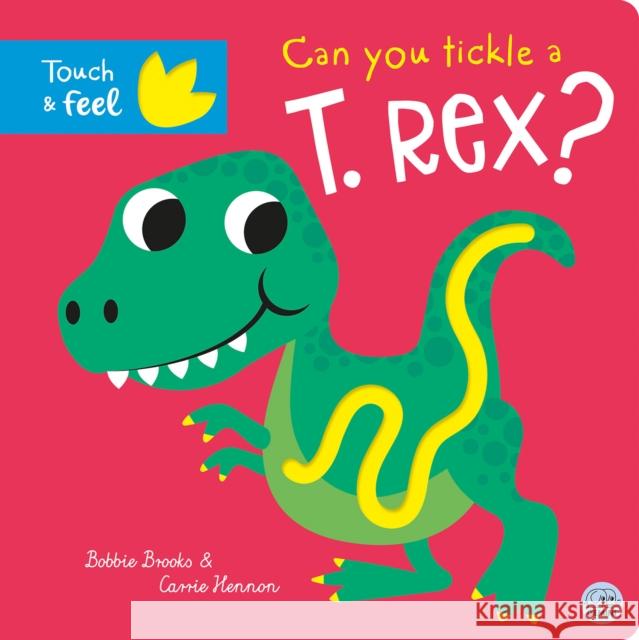 Can you tickle a T. rex? Bobbie Brooks 9781917082129