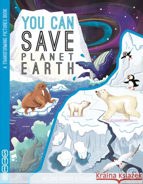 YOU CAN Save Planet Earth Melanie Hibbert 9781917082167