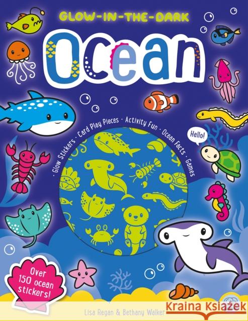 Glow-in-the-Dark Ocean Sticker Activity Lisa Regan 9781917082211