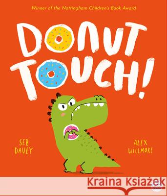 Donut Touch! Seb Davey Alex Willmore 9781917082303