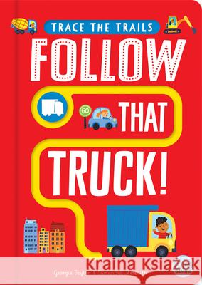 Follow That Truck! Georgie Taylor Samantha Meredith 9781917082402