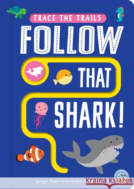 Follow that Shark! Georgie Taylor 9781917082549 Gemini Books Group Ltd