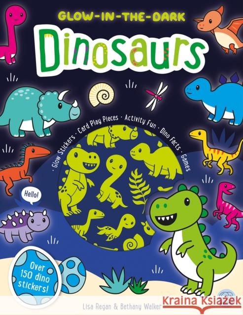 Glow-in-the-Dark Dinosaurs Sticker Activity Book Lisa Regan 9781917082563