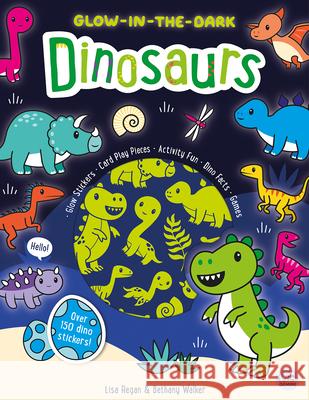 Glow-In-The-Dark Dinosaurs Sticker Activity Book Lisa Regan Bethany Walker Matt O'Neil 9781917082792 Gemini Children's