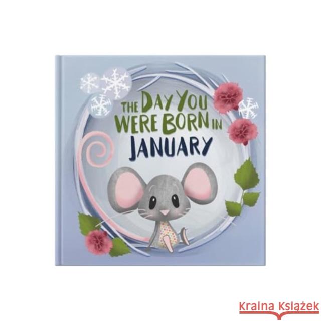 The Day You Were Born In January. . . Lucy Tapper 9781917083010