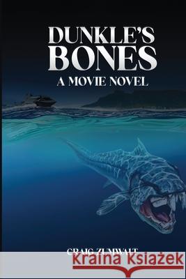 Dunkle's Bones Craig Zumwalt 9781917116732 Zumwalt