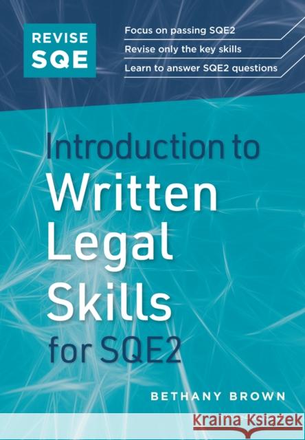 Revise SQE Introduction to Written Legal Skills for SQE2 Bethany Brown 9781917183130 Fink Publishing Ltd