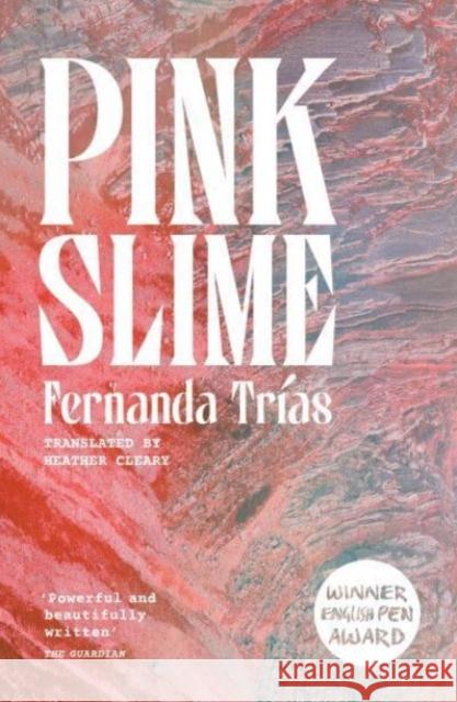 Pink Slime Fernanda Trias 9781917189170