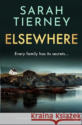 Elsewhere Sarah Tierney 9781917214018 Bloodhound Books