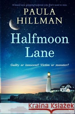 Halfmoon Lane Paula Hillman 9781917214063