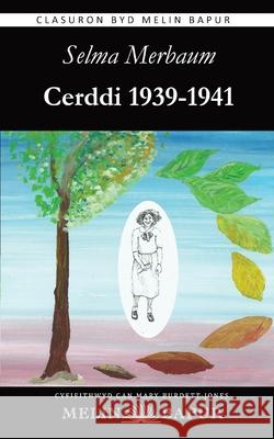 Cerddi 1939-1941 Selma Merbaum, Mary Burdett-Jones 9781917237192