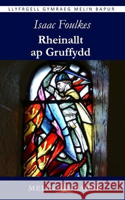Rheinallt ap Gruffydd Isaac Foulkes 9781917237451