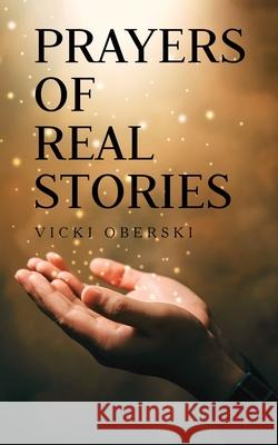 Prayers of Real Stories Vicki Oberski 9781917238908 Books Publishing Company