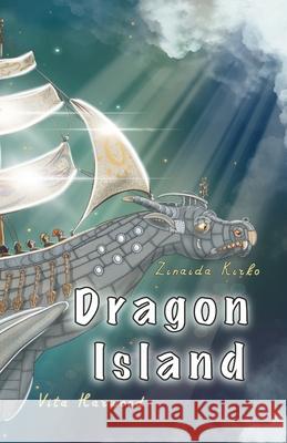Dragon Island: Epic fantasy adventure and Catalogue of Dragons Zinaida Kirko Vita Harwood 9781917246088 Viktoriia Harwood