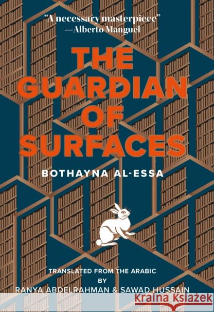 The Guardian of Surfaces Bothayna Al-Essa 9781917254052 Selkies House Limited