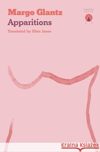 Apparitions Margo Glantz 9781917260183