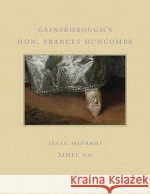Gainsborough's Hon. Frances Duncombe Aimee Ng 9781917273138 Giles