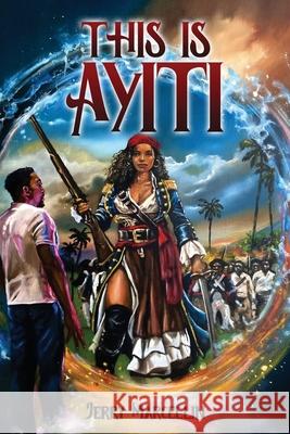 This Is Ayiti Jerry Marcellin 9781917281447 Book Publishing Comapny