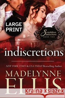 Indiscretions: A Regency Romance (Large Print) Madelynne Ellis 9781917284257