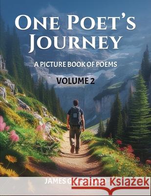 One Poet's Journey James Glassford 9781917306362 James C. Glassford