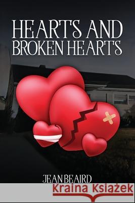 Hearts And Broken Hearts Jean Beaird 9781917306614