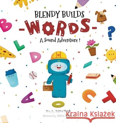 Blendy Build Words: A Sound Adventure Jessica Hursh 9781917327701