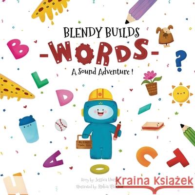 Blendy Build Words: A Sound Adventure Jessica Hursh 9781917327718