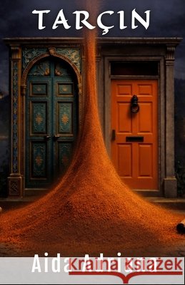 Tar?ın Aida Adriana 9781917331258 Hilali Productions Ltd