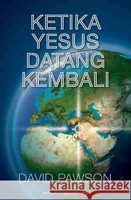 Ketika Yesus Datang Kembali David Pawson 9781917360111 Anchor Recordings Ltd