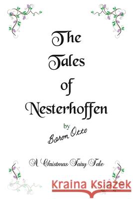 The Tales of Nesterhoffen Baron Otto 9781917367448