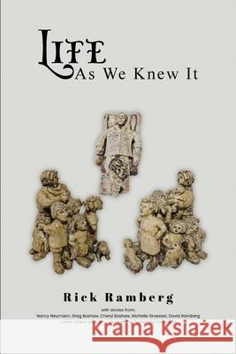 Life As We Knew It Rick Ramberg 9781917367554