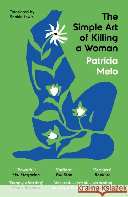 The Simple Art of Killing a Woman Patricia Melo 9781917378086