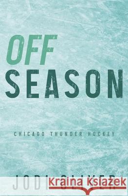 Off Season Jodi Oliver 9781917390033