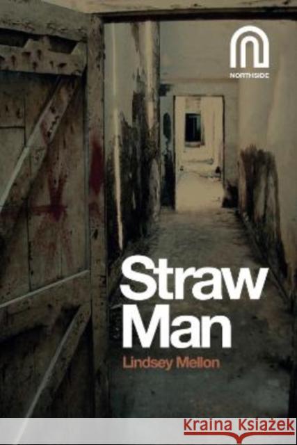 Straw Man Lindsey Mellon 9781917393072